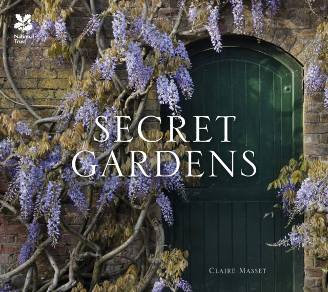 Secret Gardens : of the National Trust-9781909881907