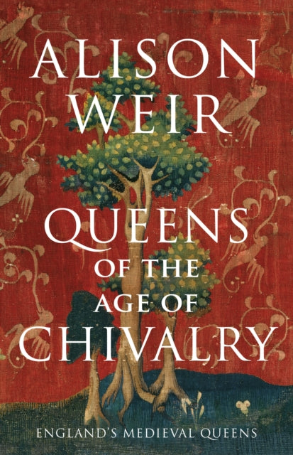 Queens of the Age of Chivalry-9781910702116