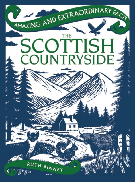 Amazing & Extraordinary Facts: The Scottish Countryside-9781910821435