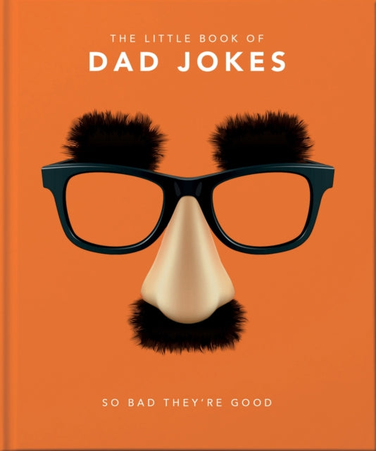 The Little Book of Dad Jokes : So bad they're good-9781911610434