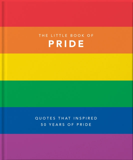 The Little Book of Pride : Quotes to live by-9781911610465