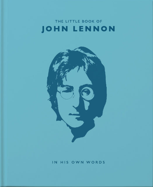 The Little Book of John Lennon : In His Own Words-9781911610625