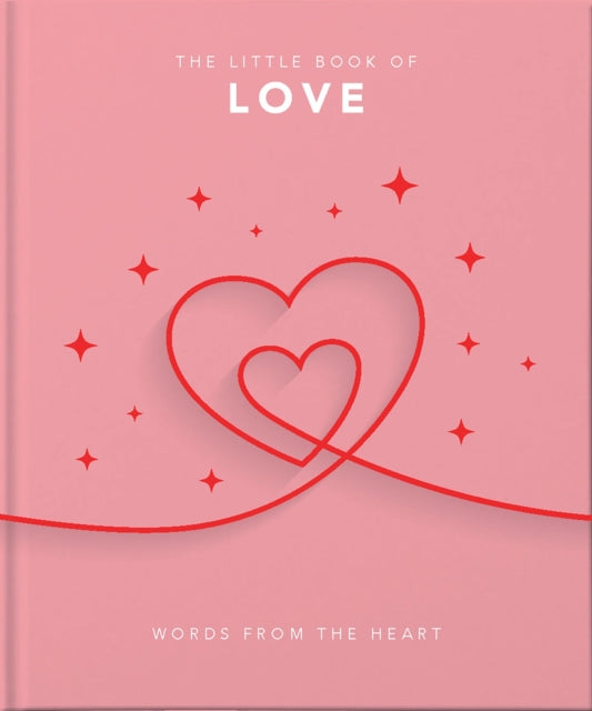 The Little Book of Love : Words from the heart-9781911610991