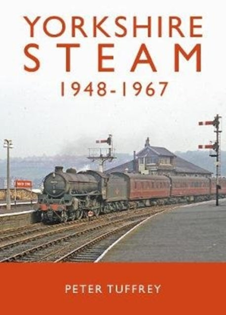 Yorkshire Steam 1948-1968-9781912101252