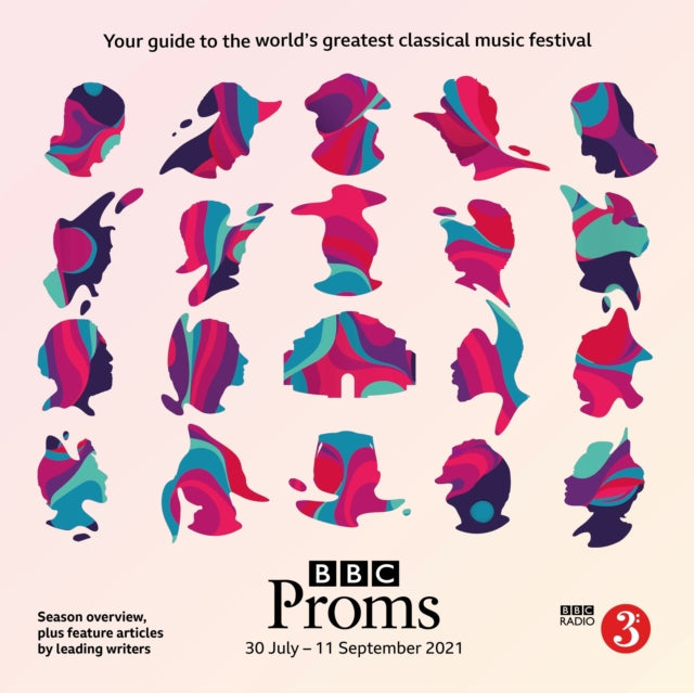 BBC Proms 2021 : Festival Guide-9781912114085