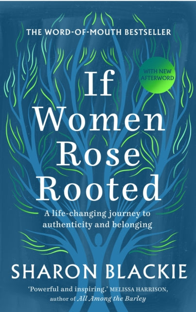 If Women Rose Rooted : A Life-changing Journey to Authenticity and Belonging-9781912836017