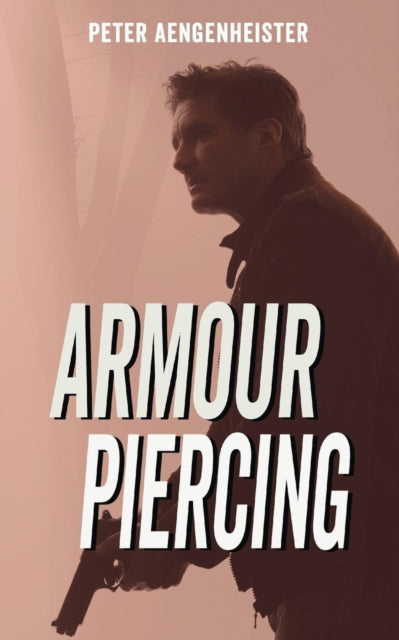 Armour Piercing-9781912850020