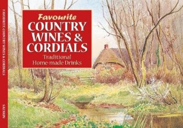 Salmon Favourite Country Wines and Cordial Recipes-9781912893041