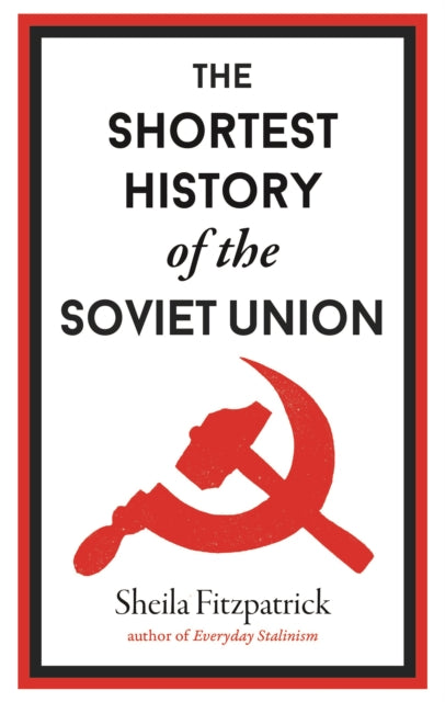 The Shortest History of the Soviet Union-9781913083151