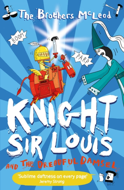 Knight Sir Louis and the Dreadful Damsel-9781913101282