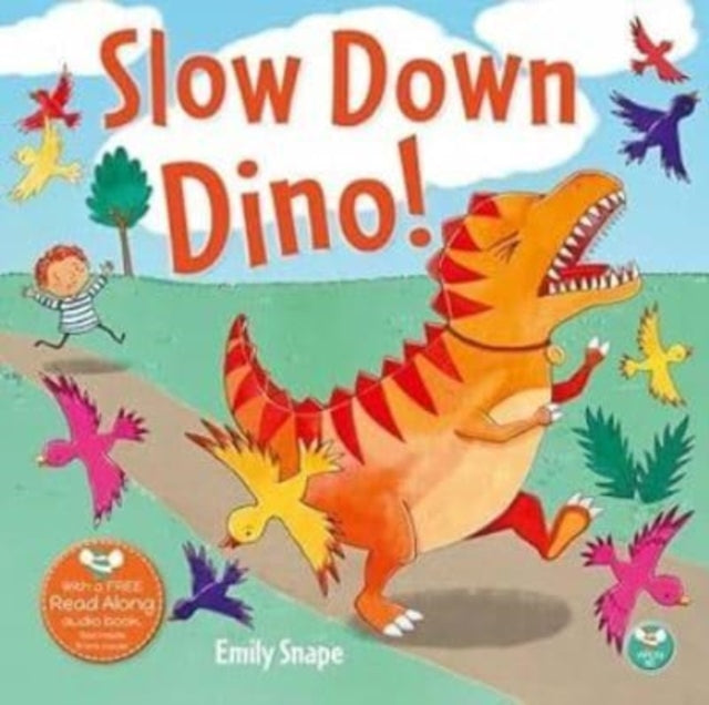 Slow Down Dino-9781913292690