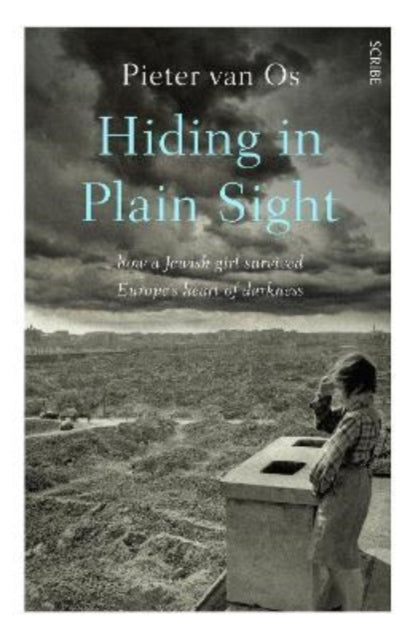 Hiding in Plain Sight : how a Jewish girl survived Europe's heart of darkness-9781913348892