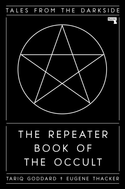 The Repeater Book of the Occult : Tales from the Darkside-9781913462079