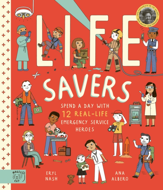 Life Savers : Spend a day with 12 real-life emergency service heroes-9781913520168