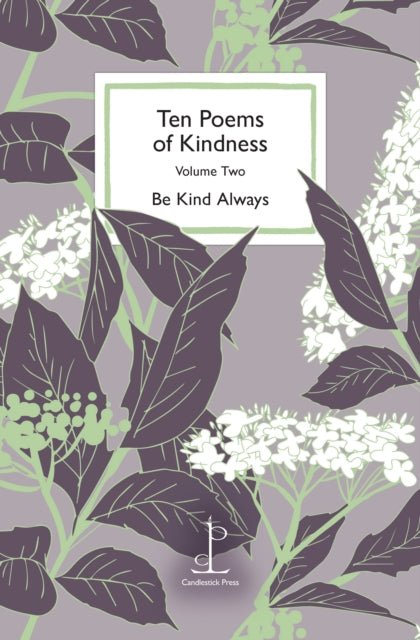 Ten Poems of Kindness : Volume Two-9781913627300