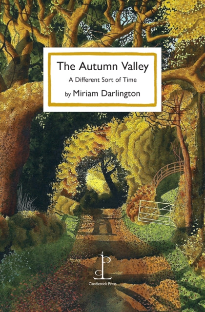 The Autumn Valley : A Different Sort of Time-9781913627676