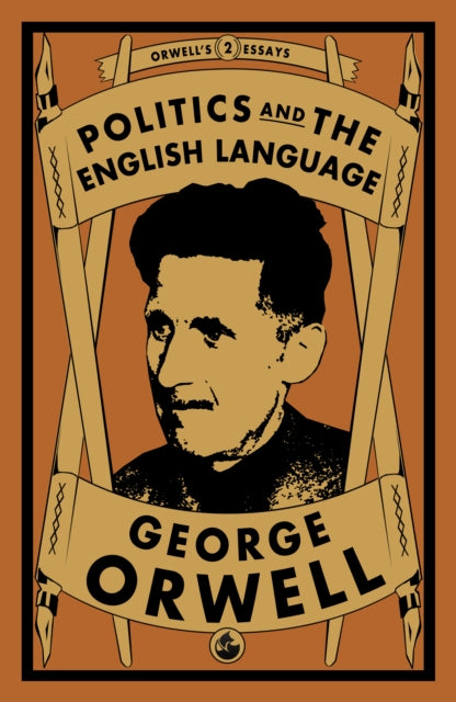 Politics and the English Language-9781913724306