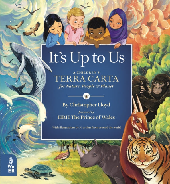 It's Up to Us : A Children's Terra Carta for Nature, People and Planet-9781913750558