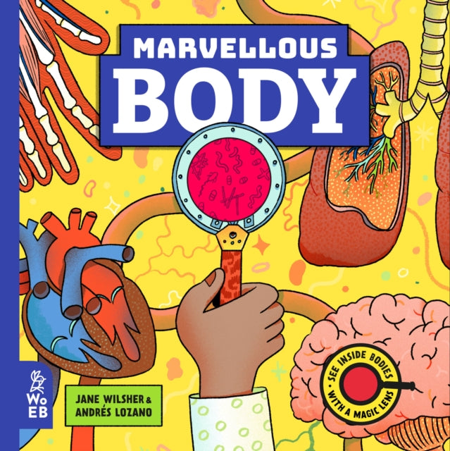 Marvellous Body : A Magic Lens Book-9781913750572