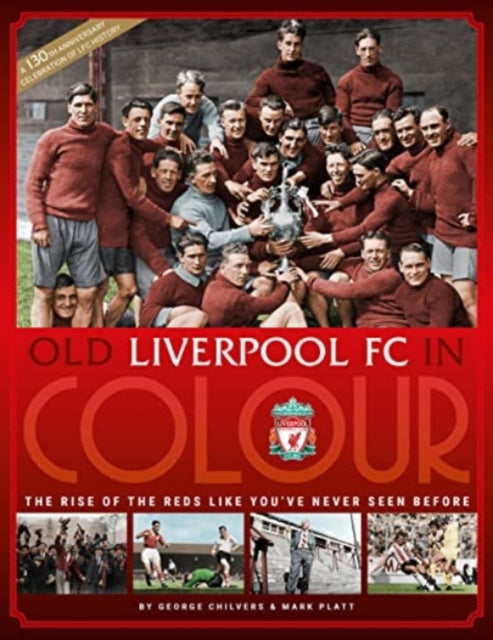 Old Liverpool FC In Colour-9781914197390