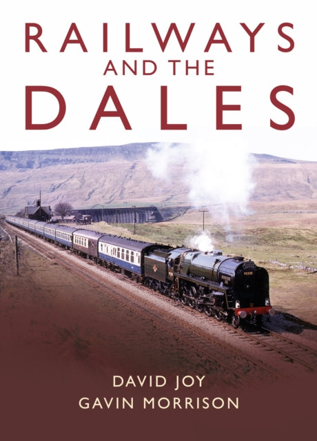 Railways and the Dales-9781914227202