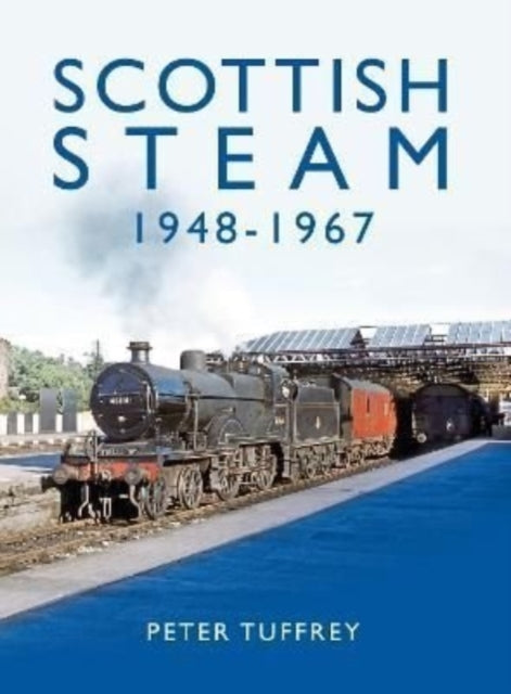 Scottish Steam 1948-1967-9781914227219