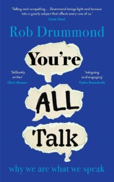 Youre All Talk : why we are what we speak-9781914484285