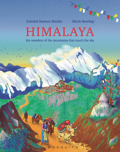 Himalaya : The wonders of the mountains that touch the sky-9781914519109