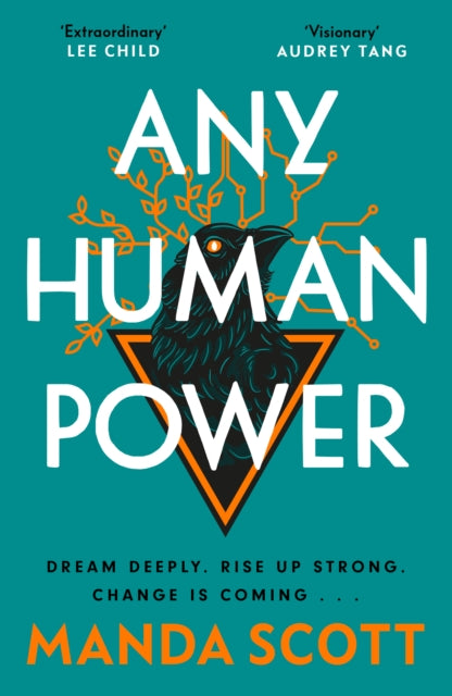 Any Human Power : the visionary new page-turner from the author of Boudica and A Treachery of Spies-9781914613692