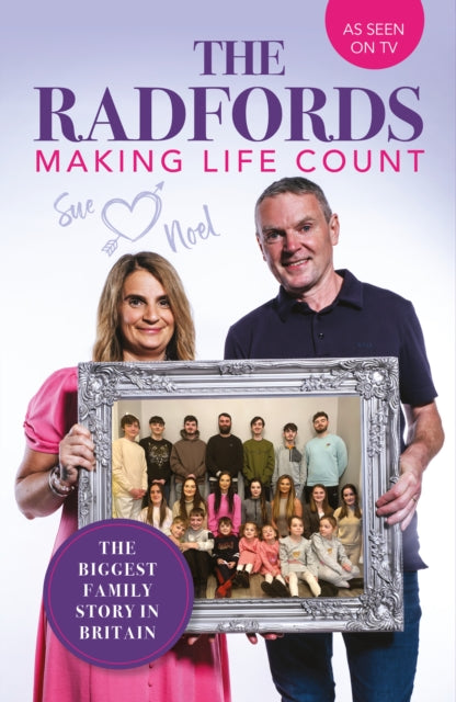 The Radfords : Making Life Count-9781915306500