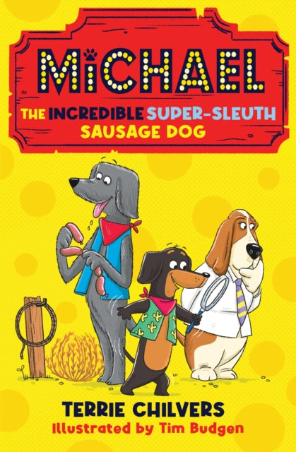 Michael the Incredible Super-Sleuth Sausage Dog-9781915444516