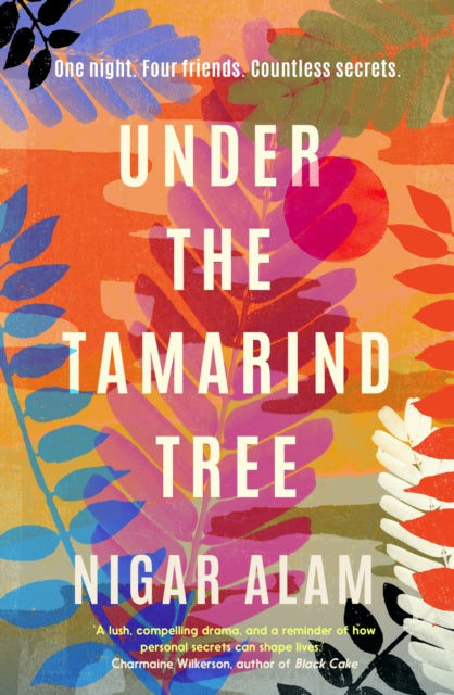 Under the Tamarind Tree : The beautiful 2023 debut of friendship, hidden secrets, and loss, during the partition of India-9781915798664