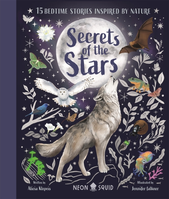 Secrets of the Stars : 15 Bedtime Stories Inspired by Nature-9781916745056