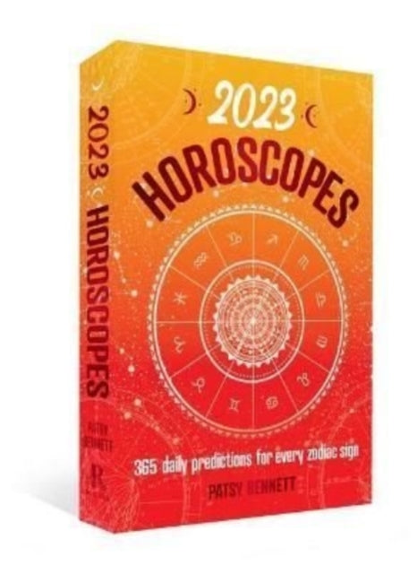 2023 Horoscopes : 365 daily predictions for every zodiac sign-9781922579669