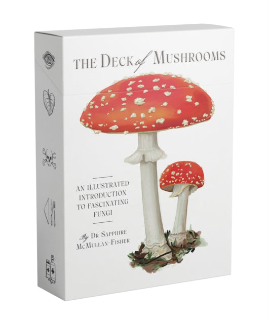 The Deck of Mushrooms : An illustrated field guide to fascinating fungi-9781922754332