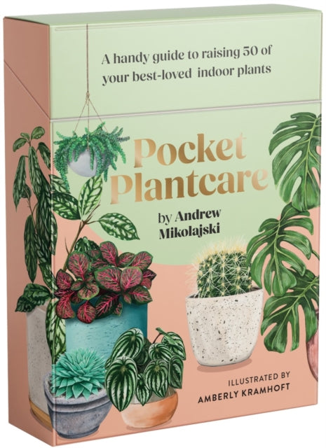 Pocket Plantcare : A handy guide to raising 50 of your best-loved indoor plants-9781923049192