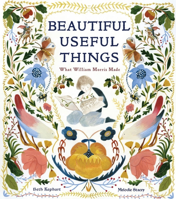 Beautiful Useful Things: What William Morris Made-9781951836337