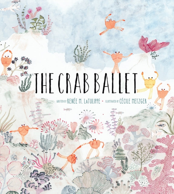 The Crab Ballet-9781951836368
