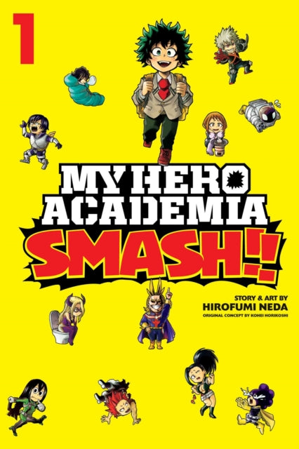 My Hero Academia: Smash!!, Vol. 1 : 1-9781974708666