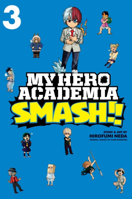 My Hero Academia: Smash!!, Vol. 3 : 3-9781974708680