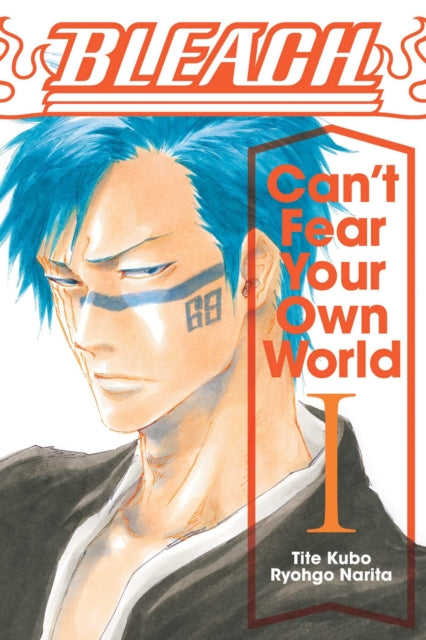 Bleach: Can't Fear Your Own World, Vol. 1-9781974713264