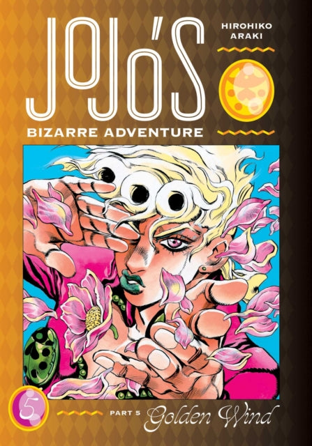 JoJo's Bizarre Adventure: Part 5--Golden Wind, Vol. 5 : 5-9781974724130