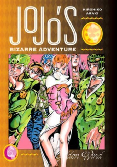 JoJo's Bizarre Adventure: Part 5--Golden Wind, Vol. 6 : 6-9781974724147