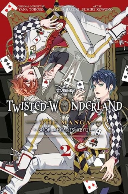 Disney Twisted-Wonderland, Vol. 2 : The Manga: Book of Heartslabyul : 2-9781974741359