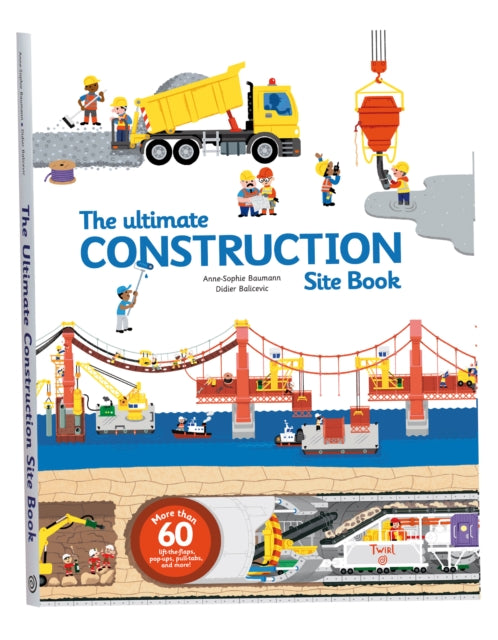 The Ultimate Construction Site Book : From Around the World-9782848019840
