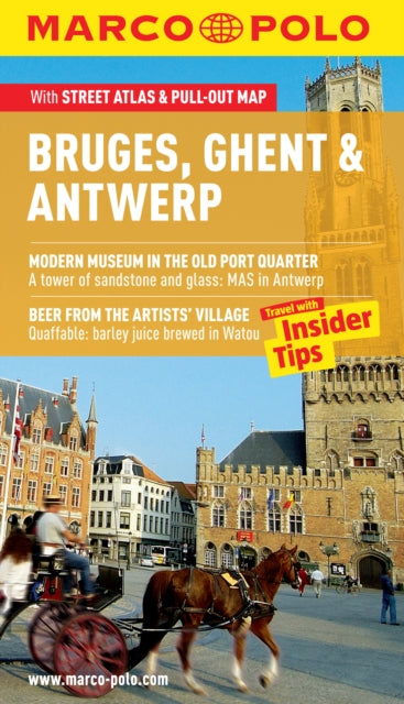 Bruges, Ghent & Antwerp Marco Polo Guide-9783829707442
