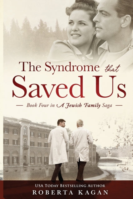 The Syndrome That Saved Us : Book Four in a Jewish Family Saga : 4-9798593547187