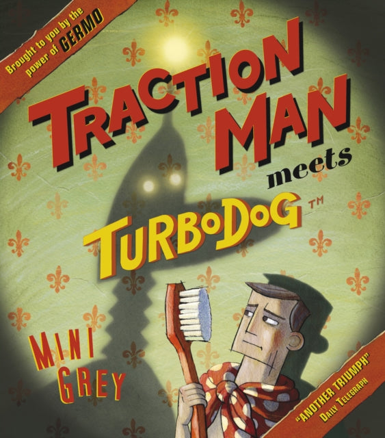 Traction Man Meets Turbodog-9780099484028