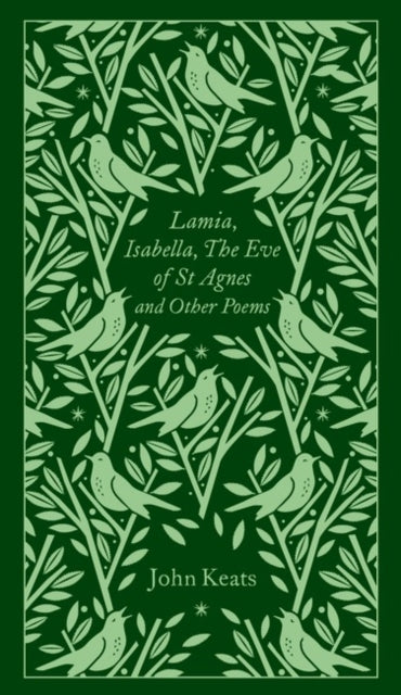 Lamia, Isabella, The Eve of St Agnes and Other Poems-9780241303146