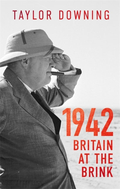 1942: Britain at the Brink-9781408713709